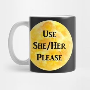 She/Her Please (yellow) Mug